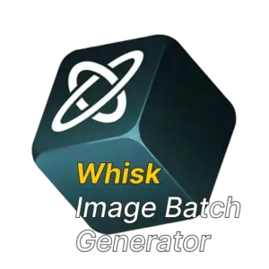 Whisk Image Batch Genertor